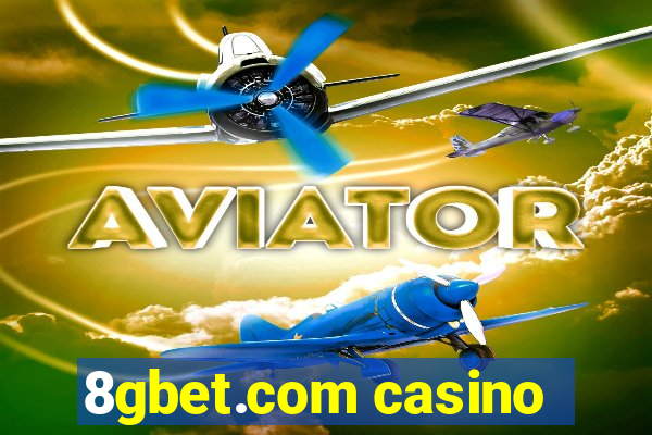 8gbet.com casino